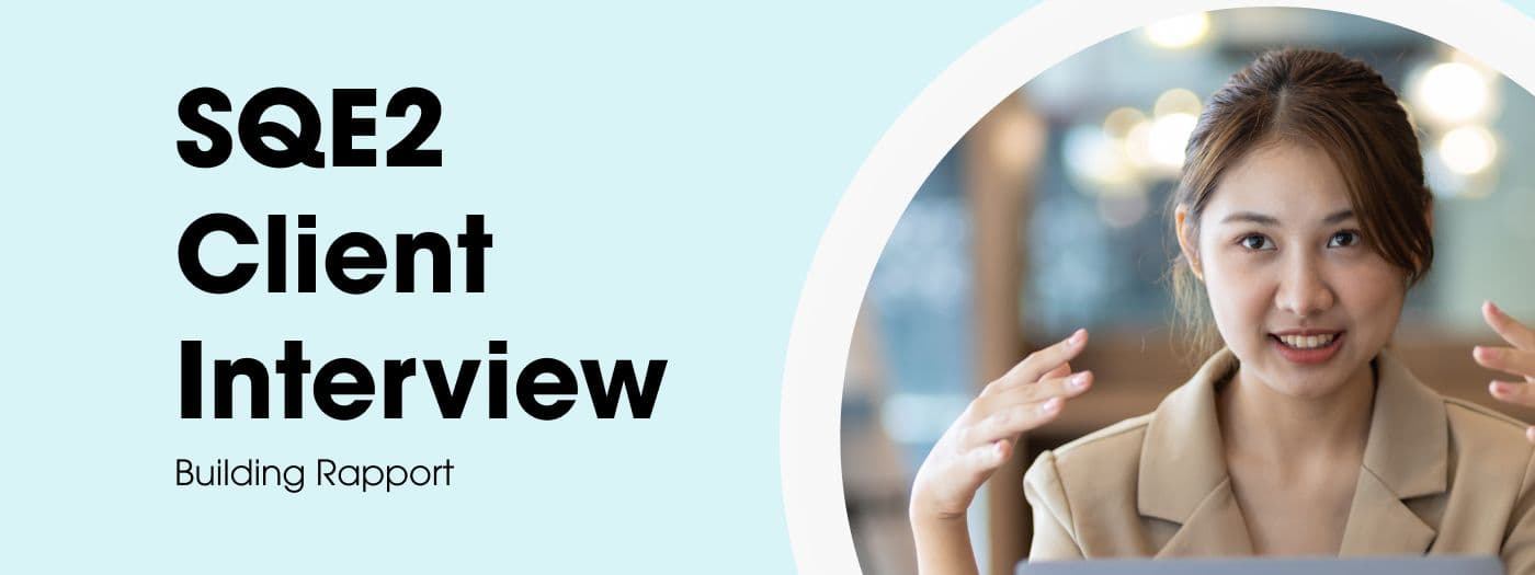 SQE2 Client Interview: Building Rapport